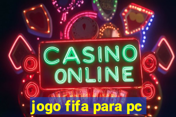 jogo fifa para pc